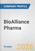 BioAlliance Pharma Fundamental Company Report Including Financial, SWOT, Competitors and Industry Analysis- Product Image