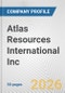 Atlas Resources International Inc. Fundamental Company Report Including Financial, SWOT, Competitors and Industry Analysis - Product Thumbnail Image