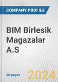 BIM Birlesik Magazalar A.S. Fundamental Company Report Including Financial, SWOT, Competitors and Industry Analysis- Product Image