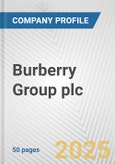 Burberry Group plc Fundamental Company Report Including Financial, SWOT, Competitors and Industry Analysis- Product Image