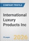 International Luxury Products Inc. Fundamental Company Report Including Financial, SWOT, Competitors and Industry Analysis - Product Thumbnail Image