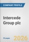 Intercede Group plc Fundamental Company Report Including Financial, SWOT, Competitors and Industry Analysis - Product Thumbnail Image