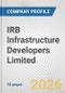 IRB Infrastructure Developers Limited Fundamental Company Report Including Financial, SWOT, Competitors and Industry Analysis - Product Thumbnail Image