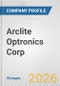 Arclite Optronics Corp. Fundamental Company Report Including Financial, SWOT, Competitors and Industry Analysis - Product Thumbnail Image