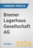 Bremer Lagerhaus Gesellschaft AG Fundamental Company Report Including Financial, SWOT, Competitors and Industry Analysis- Product Image