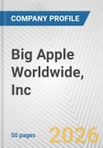 Big Apple Worldwide, Inc. Fundamental Company Report Including Financial, SWOT, Competitors and Industry Analysis- Product Image