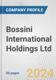 Bossini International Holdings Ltd. Fundamental Company Report Including Financial, SWOT, Competitors and Industry Analysis- Product Image