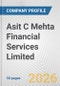 Asit C Mehta Financial Services Limited Fundamental Company Report Including Financial, SWOT, Competitors and Industry Analysis - Product Thumbnail Image