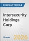Intersecurity Holdings Corp. Fundamental Company Report Including Financial, SWOT, Competitors and Industry Analysis - Product Thumbnail Image