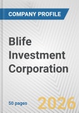 Blife Investment Corporation Fundamental Company Report Including Financial, SWOT, Competitors and Industry Analysis- Product Image