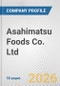Asahimatsu Foods Co. Ltd. Fundamental Company Report Including Financial, SWOT, Competitors and Industry Analysis - Product Thumbnail Image