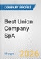 Best Union Company SpA Fundamental Company Report Including Financial, SWOT, Competitors and Industry Analysis - Product Thumbnail Image