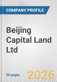 Beijing Capital Land Ltd. Fundamental Company Report Including Financial, SWOT, Competitors and Industry Analysis- Product Image