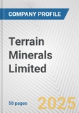 Terrain Minerals Limited Fundamental Company Report Including Financial, SWOT, Competitors and Industry Analysis- Product Image