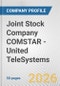 Joint Stock Company COMSTAR - United TeleSystems Fundamental Company Report Including Financial, SWOT, Competitors and Industry Analysis - Product Thumbnail Image