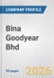 Bina Goodyear Bhd Fundamental Company Report Including Financial, SWOT, Competitors and Industry Analysis - Product Thumbnail Image