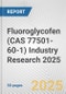 Fluoroglycofen (CAS 77501-60-1) Industry Research 2025: Global and Regional Market Trends 2019-2024 and Forecast to 2029 - Product Image