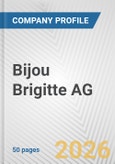 Bijou Brigitte AG Fundamental Company Report Including Financial, SWOT, Competitors and Industry Analysis- Product Image