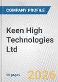 Keen High Technologies Ltd. Fundamental Company Report Including Financial, SWOT, Competitors and Industry Analysis- Product Image