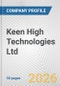 Keen High Technologies Ltd. Fundamental Company Report Including Financial, SWOT, Competitors and Industry Analysis - Product Thumbnail Image