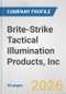 Brite-Strike Tactical Illumination Products, Inc. Fundamental Company Report Including Financial, SWOT, Competitors and Industry Analysis - Product Thumbnail Image