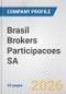 Brasil Brokers Participacoes SA Fundamental Company Report Including Financial, SWOT, Competitors and Industry Analysis - Product Thumbnail Image