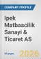 Ipek Matbaacilik Sanayi & Ticaret AS Fundamental Company Report Including Financial, SWOT, Competitors and Industry Analysis - Product Thumbnail Image
