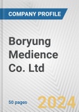 Boryung Medience Co. Ltd. Fundamental Company Report Including Financial, SWOT, Competitors and Industry Analysis- Product Image