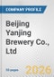 Beijing Yanjing Brewery Co., Ltd. Fundamental Company Report Including Financial, SWOT, Competitors and Industry Analysis - Product Thumbnail Image