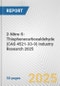 2-Nitro-5-Thiophenecarboxaldehyde (CAS 4521-33-9) Industry Research 2025: Global and Regional Market Trends 2019-2024 and Forecast to 2029 - Product Image