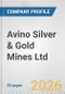 Avino Silver & Gold Mines Ltd. Fundamental Company Report Including Financial, SWOT, Competitors and Industry Analysis - Product Thumbnail Image