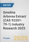 Gmelina Arborea Extract (CAS 92201-79-1) Industry Research 2025: Global and Regional Market Trends 2019-2024 and Forecast to 2029 - Product Thumbnail Image