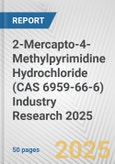 2-Mercapto-4-Methylpyrimidine Hydrochloride (CAS 6959-66-6) Industry Research 2025: Global and Regional Market Trends 2019-2024 and Forecast to 2029- Product Image