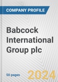 Babcock International Group plc Fundamental Company Report Including Financial, SWOT, Competitors and Industry Analysis- Product Image