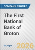 The First National Bank of Groton Fundamental Company Report Including Financial, SWOT, Competitors and Industry Analysis- Product Image