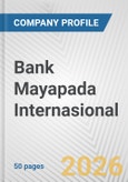 Bank Mayapada Internasional Fundamental Company Report Including Financial, SWOT, Competitors and Industry Analysis- Product Image