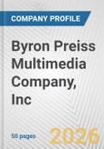 Byron Preiss Multimedia Company, Inc. Fundamental Company Report Including Financial, SWOT, Competitors and Industry Analysis- Product Image