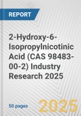 2-Hydroxy-6-Isopropylnicotinic Acid (CAS 98483-00-2) Industry Research 2025: Global and Regional Market Trends 2019-2024 and Forecast to 2029- Product Image