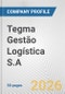 Tegma Gestão Logística S.A. Fundamental Company Report Including Financial, SWOT, Competitors and Industry Analysis - Product Thumbnail Image