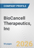 BioCancell Therapeutics, Inc. Fundamental Company Report Including Financial, SWOT, Competitors and Industry Analysis- Product Image