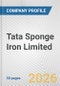 Tata Sponge Iron Limited Fundamental Company Report Including Financial, SWOT, Competitors and Industry Analysis - Product Thumbnail Image