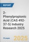 2-Phenylpropionic Acid (CAS 492-37-5) Industry Research 2025: Global and Regional Market Trends 2019-2024 and Forecast to 2029 - Product Thumbnail Image