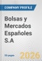 Bolsas y Mercados Españoles S.A. Fundamental Company Report Including Financial, SWOT, Competitors and Industry Analysis - Product Thumbnail Image