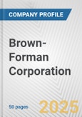 Brown-Forman Corporation Fundamental Company Report Including Financial, SWOT, Competitors and Industry Analysis- Product Image