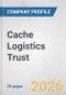 Cache Logistics Trust Fundamental Company Report Including Financial, SWOT, Competitors and Industry Analysis - Product Thumbnail Image