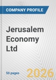 Jerusalem Economy Ltd. Fundamental Company Report Including Financial, SWOT, Competitors and Industry Analysis- Product Image
