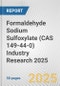 Formaldehyde Sodium Sulfoxylate (CAS 149-44-0) Industry Research 2025: Global and Regional Market Trends 2019-2024 and Forecast to 2029 - Product Thumbnail Image