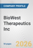 BioWest Therapeutics Inc. Fundamental Company Report Including Financial, SWOT, Competitors and Industry Analysis- Product Image