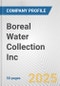 Boreal Water Collection Inc. Fundamental Company Report Including Financial, SWOT, Competitors and Industry Analysis - Product Thumbnail Image