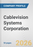 Cablevision Systems Corporation Fundamental Company Report Including Financial, SWOT, Competitors and Industry Analysis- Product Image